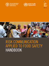 Risk Communication applied to Food Safety Handbook